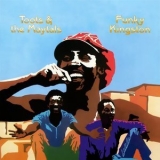 Toots & The Maytals - Funky Kingston '1975