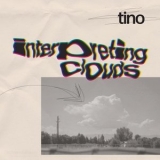 Tino - Interpreting Clouds '2022