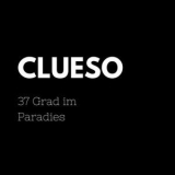 Clueso - 37 Grad im Paradies '2021
