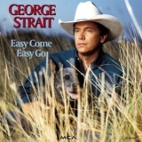 George Strait - Easy Come Easy Go '1993
