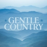 Various Artists - Gentle Country '2024