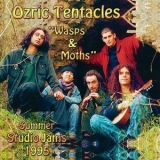 Ozric Tentacles - Wasps & Moths - Summer Studio Jams 1995 '1995