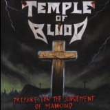 Temple Of Blood - Prepare For The Judgement Of Mankind '2005
