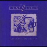 China Crisis - Flaunt The Imperfection '1985