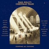 Paul Kelly - Paul Kelly's Christmas Train '2022 - Album