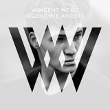 Wincent Weiss - Irgendwie anders '2020