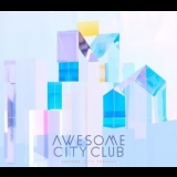 Awesome City Club - Awesome City Tracks 3 '2016