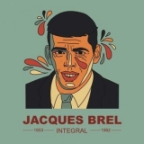 Jacques Brel - INTEGRAL Jacques Brel 1953-1962 '2023