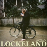 Luke Dick - Lockeland '2024 - Album