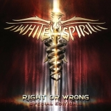 White Spirit - Right or Wrong '2023