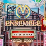 Mrs. GREEN APPLE - Ensemble '2018