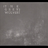 The Grey Wolves - Exit Strategy '2017