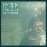 Hozier - Nina Cried Power EP '2018