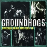 The Groundhogs - Swedish Radio Masters '76 '1976 - Album