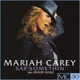 Mariah Carey - Say Somethin'  '2021