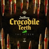 Skillibeng - Crocodile Teeth '2021