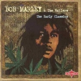 Bob Marley - The Early Classics '1999