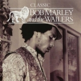 Bob Marley - Classic Bob Marley And The Wailers '2008