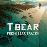 T Bear - Fresh Bear Tracks '2021 - Album