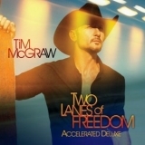 Tim McGraw - Two Lanes Of Freedom '2024