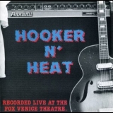 Canned Heat & John Lee Hooker - Hooker N' Heat Live At The Fox Venice Theatre '1981