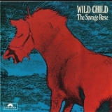 The Savage Rose - Wild Child '1973