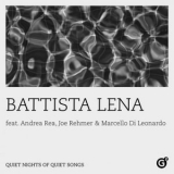 Battista Lena - Quiet Nights of Quiet Songs '2022