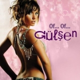 Gulsen - Of... Of... '2004