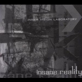 Inner VIsion Laboratory - Insane Reality '2007