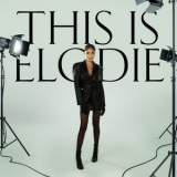 ELODIE - This Is Elodie '2020