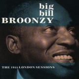 Big Bill Broonzy - The 1955 London Sessions '1990 - Live album