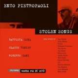 Enzo Pietropaoli - Stolen Songs '1998
