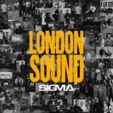 Sigma - London Sound '2024