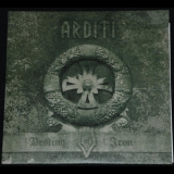 Arditi - Destiny Of Iron '2006 - EP