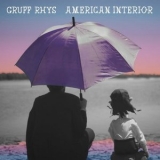 Gruff Rhys - American Interior '2013 - Album