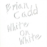 Brian Cadd - White On White '1976