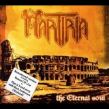 Martiria - The Eternal Soul '2013