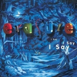 Erasure - I Say I Say I Say '1994