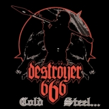 Destroyer 666 - Cold Steel... For an Iron Age '2002