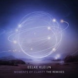 Eelke Kleijn - Moments of Clarity (The Remixes) '2020