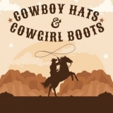 Various Artists - cowboy hats and cowgirl boots '2024