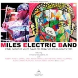Miles Electric Band - 2023-05-28, Miner Auditorium, San Francisco, CA '2023