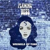 Flaming Bess - Wrinkle of Time '2023 - Album