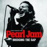 Pearl Jam - Bridging The Gap '2019 - Album