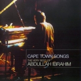 Abdullah Ibrahim - Cape Town Songs, The Very Best Of '2000