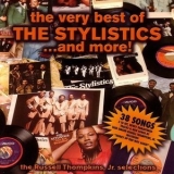 The Stylistics - The Very Best Of the Stylistics...And More! '2005