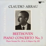 Claudio Arrau - Beethoven: Piano Concerto No. 3, Op. 37 & Piano Sonata No. 28, Op. 101 '2022