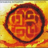 Breaking Benjamin - Saturate '2002