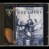 R.E.M. - Document (The I.R.S. Years) '1987