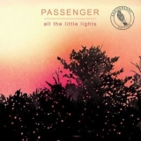 Passenger - All the Little Lights '2013